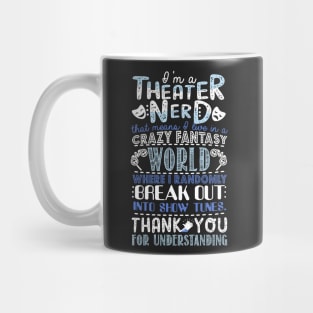 Theater Nerd Mug